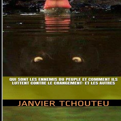 Qui sont les Ennemis du Peuple et Comment Ils Luttent Contre le C