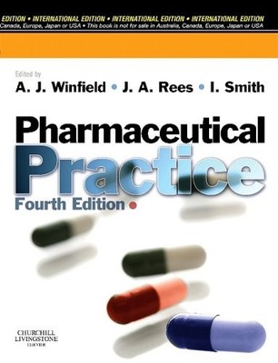 Pharmaceutical Practice 4/e IE By A. J. Winfield Elsevier