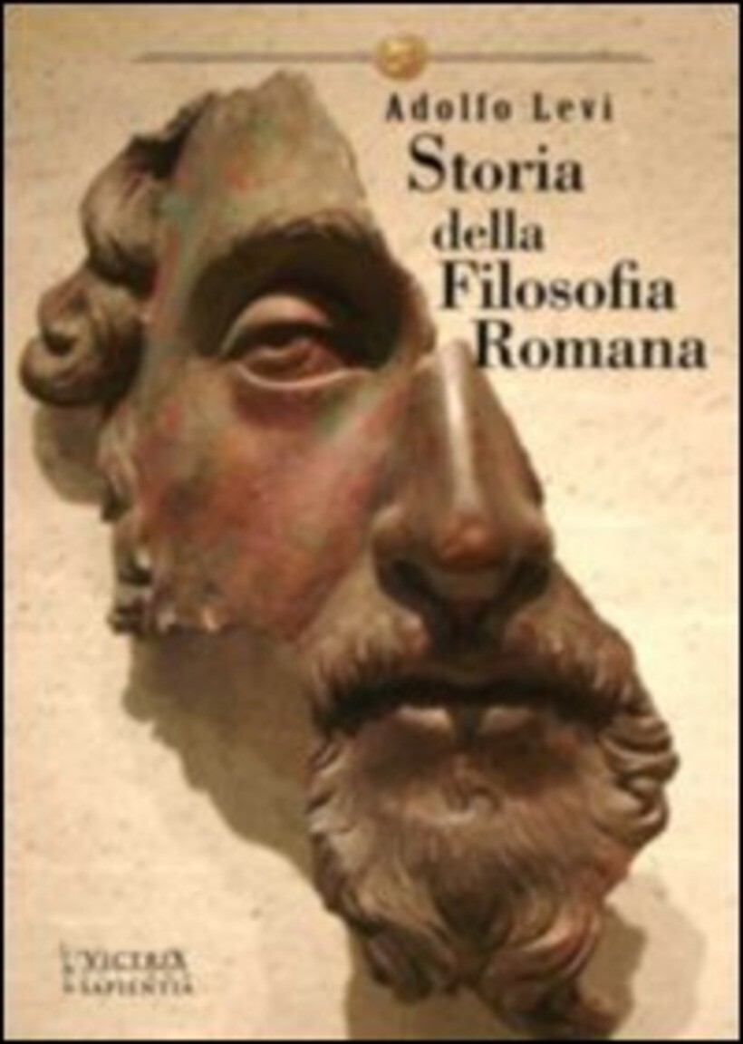 STORIA DELLA FILOSOFIA ROMANA - LEVI ADOLFO 9788888646275