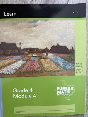 Eureka Math TEKS Edition - a Story of Units Learn, Grade 4, Module 4 by Gm...