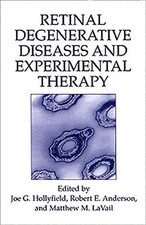 Retinal Degenerative Diseases and Experimental Therapy  Paperback