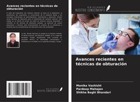Avances Recientes En TéCnicas De ObturacióN Pardeep Mahajan