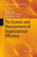 The Essence And Measurement Of Organizational Efficiency Tadeusz Dudycz