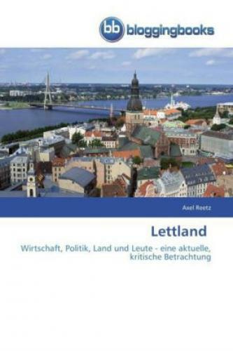 Thumbnail - Lettland Wirtschaft, Politik, Land Und Leute - Eine Aktuelle,