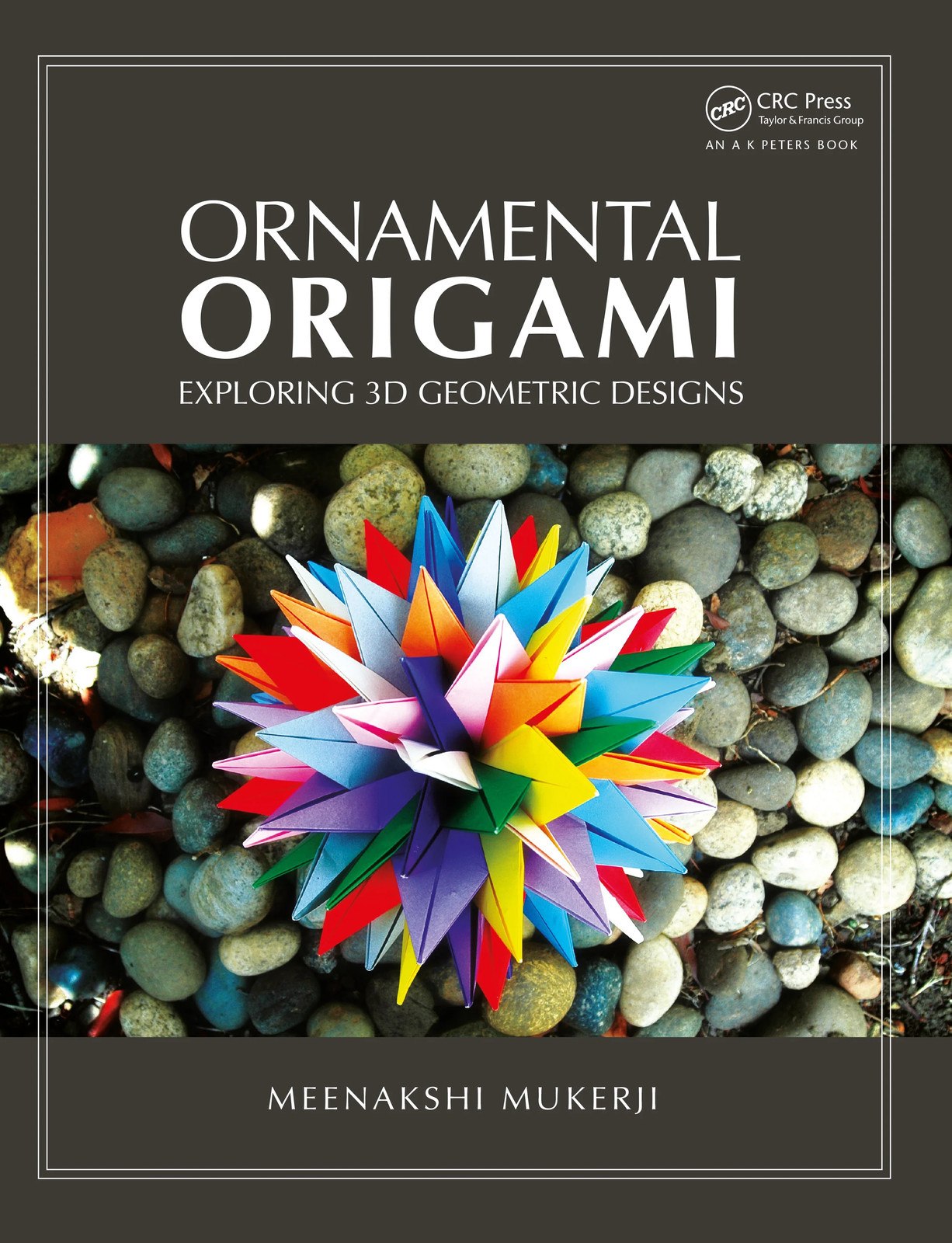 Ornamental Origami: Exploring 3D Geometric Designs by Meenakshi Mukerji... - Image 5