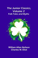 William Allan Neilson | The Junior Classics, Volume 2 | Taschenbuch | Englisch