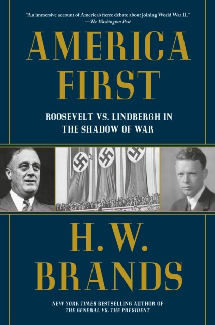 America First by H. W. Brands (Paperback Book)