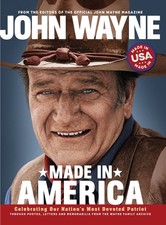 John Wayne: Made in America - Editors Of The Official John Wa - Book - Very Good