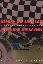 Before the Last Lap Hardcover Joyce, Lavene, Jim Lavene