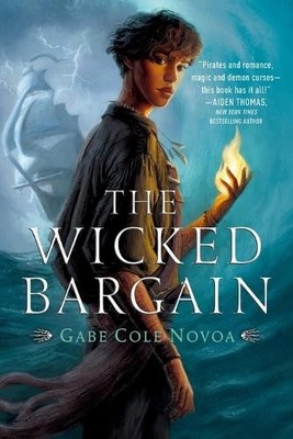 The Wicked Bargain, Novoa, Gabe Cole
