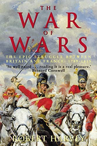 Robert Harvey - War Of Wars The Epic Struggle Between Britain And Fr - H245Z-image