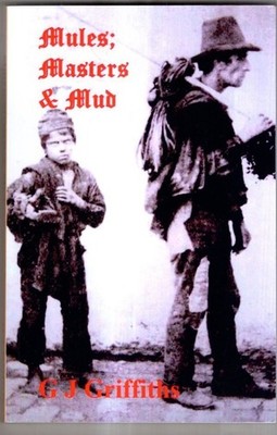 Mules; Masters & Mud : G J Griffiths