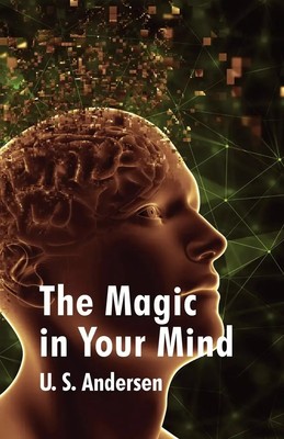 Uell S. Andersen | The Magic In Your Mind | Taschenbuch | Englisch (2023)