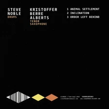 KRISTOFFER ALBERTS/STEVE NOBLE - COLDEST SECOND YESTERDAY NEW CD