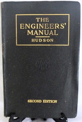 THE ENGINEERS' MANUAL by  Ralph G. Hudson 2nd Edition ~ 7th printing ~ Oct 1944