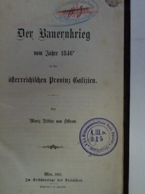 Ostrow, Moriz Ritter von: Der Bauernkrieg vom Jahre 1846 in der ...