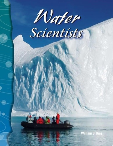 Water Scientists: Earth and Space Science (Science Readers) by William B. Rice,