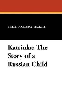 Helen Eggleston Haskell Katrinka (Taschenbuch)
