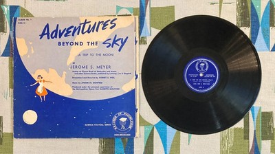 Adventures Beyond the Sky (a trip to the moon) 2 x 10'' 78 RPM Children's