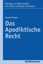 Das Apodiktische Recht (Beiträge zur Wissens...