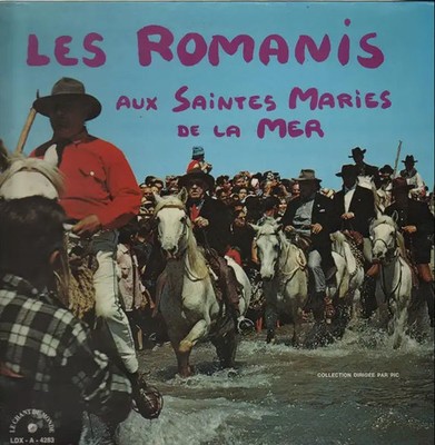 Les Romanis Aux Saintes Maries De La Mer NEAR MINT Le Chant Du Monde Vinyl LP