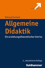Allgemeine Didaktik Ein erziehungstheoretisch...