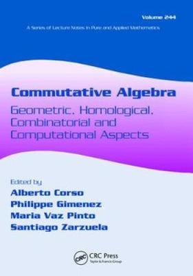 Kommutative Algebra: Geometrisch, Homologisch, Kombinatorisch und Computergestützt
