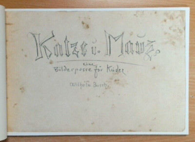 Katze u. Maus eine Bilderposse für Kinder - Wilhelm Busch    (Guter Zustand)