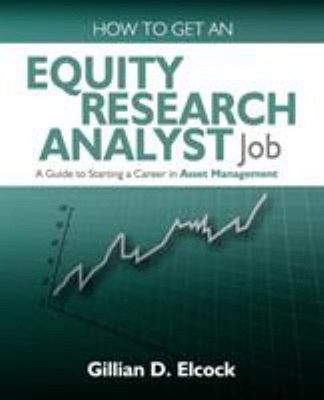 How to Get an Equity Research Analyst Job : A Guide to Starting a
