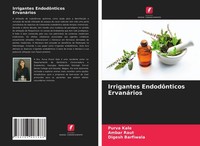 Irrigantes EndodôNticos ErvanáRios Purva Kale