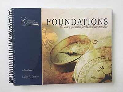 FOUNDATIONS GUIDE, 4TH EDITION FOURTH EDITION By Leigh A. Bortins **Excellent**