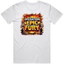 Operation Epic Fury USA Patriotic Gift Unisex v4 T Shirt