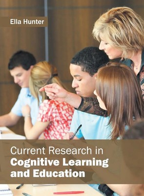 Ella Hunter | Current Research in Cognitive Learning and Education | Buch (2016)