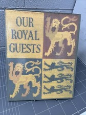 VINTAGE BOOK OUR ROYAL GUESTS QUEEN ELIZABETH ROYALS AUSTRALIA