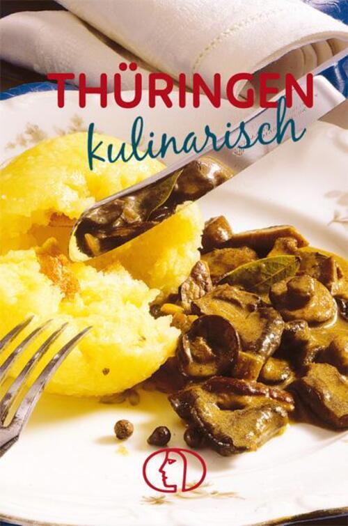 Thumbnail - Thüringen Kulinarisch | Gudrun Dietze | Deutsch | Buch |