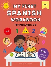 My First Spanish Workbook for Kids: Fun and Interactive Beginner's Guide to Lear