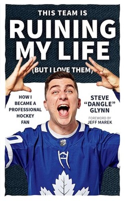 This Team Is Ruining My Life (But I Love Them): How I Became a Professional ...