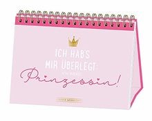 Ich habs mir überlegt: Ich werd Prinzessin!: Spira... | Buch | Zustand sehr gut