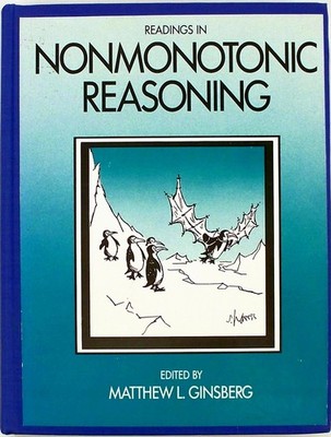 Readings in Nonmonotonic Reasoning