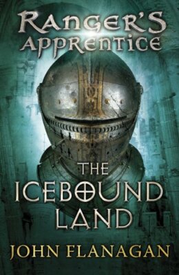 The Icebound Land (Ranger's Apprentice Book 3) by Flanagan, John 0440867401