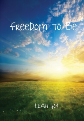 Iny - Freedom To Be - Neues Hardcover- oder Gehäusebuch - J555z