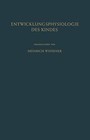 Einfuhrung in Die Entwicklungsphysiologie Des Kindes by Springer-Verlag Berlin and Heidelberg GmbH & Co. KG (Paperback, 2012)