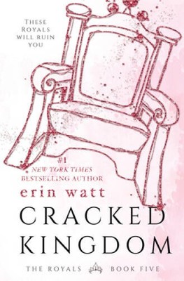 Cracked Kingdom (The Royals) - Paperback By Watt, Erin - VERY GOOD