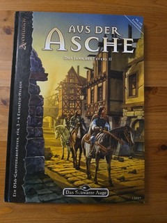 Aus der Asche. Das Jahr des Feuers 2. DSA. Zweiter Teil der Kampagne.
