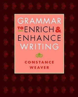 Grammar to Enrich and Enhance Writing - Paperback - VERY GOOD