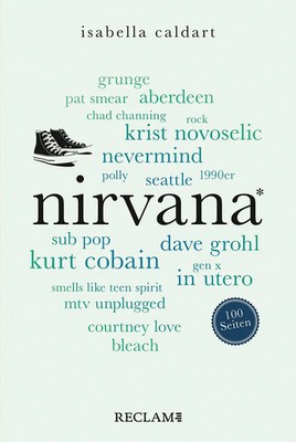 Nirvana. 100 Seiten | Isabella Caldart | Taschenbuch | Reclam 100 Seiten | 2024