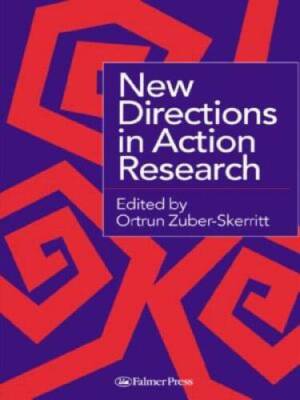 New Directions in Action Research - Paperback By Zuber-Skerritt, Ortrun - GOOD
