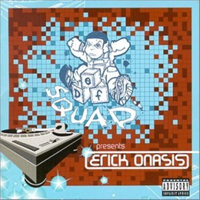 Def Squad Presents Erick Onasis - Def Squad Presents Erick Onasis (Audio Cd)