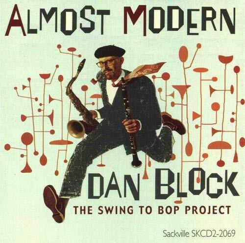 Daniel Block Almost Modern : The Swing to Bop Project (CD) (Importación USA) - Imagen 1 de 1