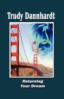 Trudy Dannhardt | Returning Your Dream | Taschenbuch | Englisch (2012) | Xlibris
